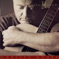 Christy Moore - King Puck